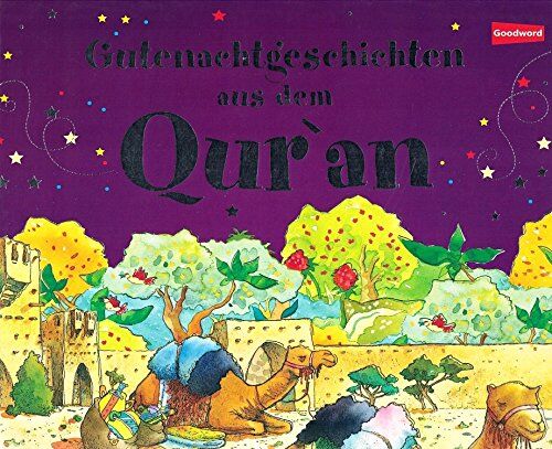 Saniyasnain Khan - Gutenachtgeschichten aus dem Quran - 2.Auflage - Preis vom 17.10.2026 19:25:27 h