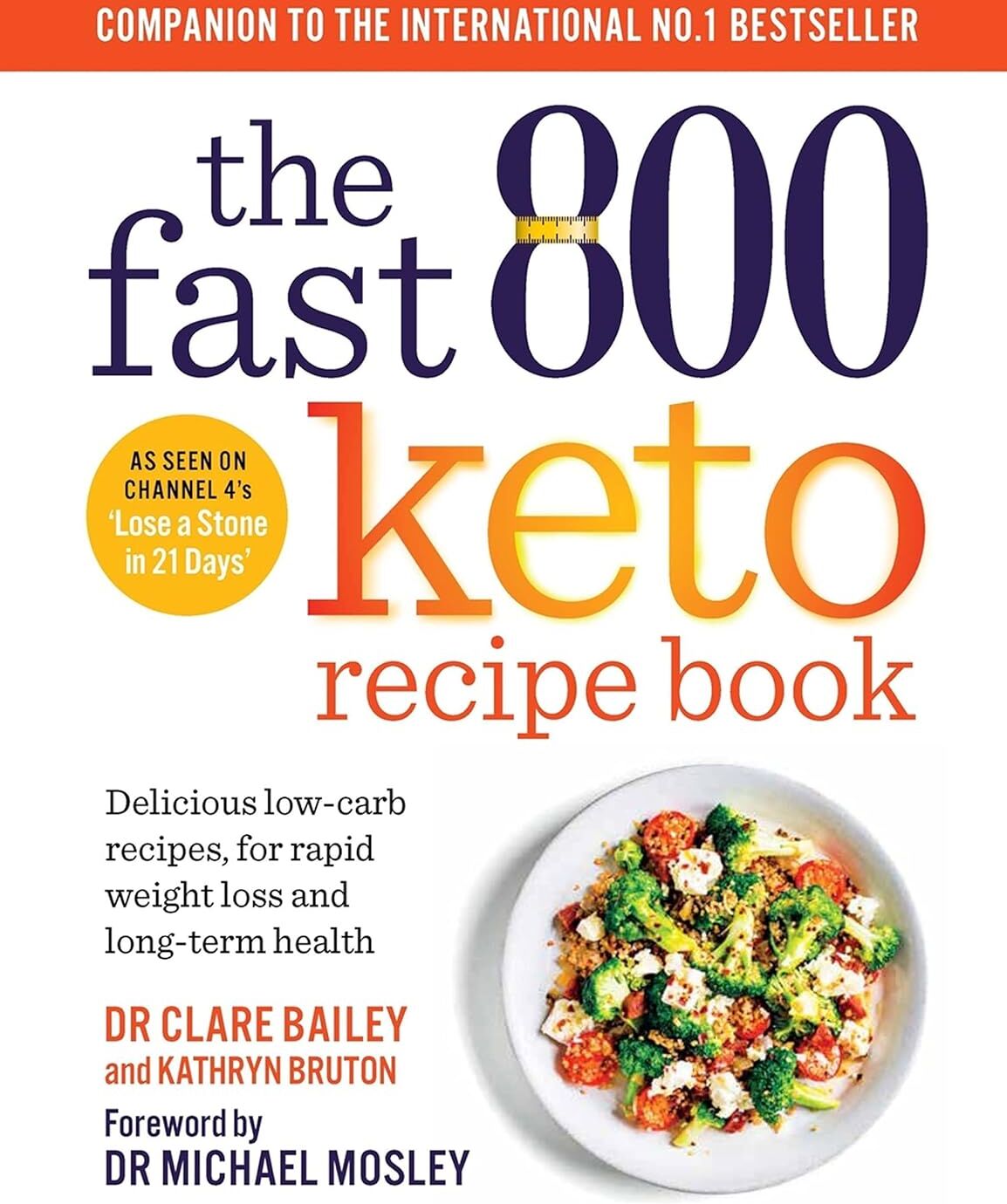 Various Publishers Fast 800 Keto Recipe Book, Fast 800 Keto & KETOFAST Solution 3 Book Paperback Set by Dr Clare Bailey & Michael Mosley - Keto & Intermittent Fasting