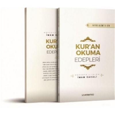 Kuran Okuma Edepleri, Taschenbuch von Imam Gazali, Semerkand Yayinlari