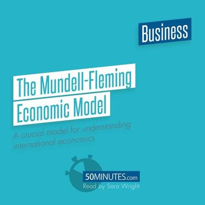 The Mundell-Fleming Economic Model - 50minutes, Audio, 9782808041416