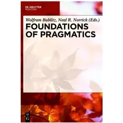 Foundations of Pragmatics, Fachbücher von Wolfram Bublitz, Neal R. Norrick