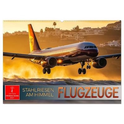 Flugzeuge - Stahlriesen am Himmel (Wandkalender 2027 DIN A2 quer), CALVENDO Monatskalender