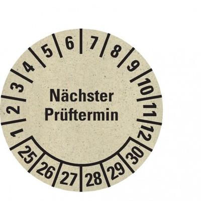 Dreifke® Prüfplakette Nächster Prüftermin 25-30, natur, Graspapier, Ø 30mm, 500 Stk.