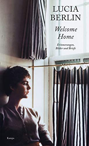Lucia Berlin - Welcome Home: Erinnerungen, Bilder und Briefe - Preis vom 11.10.2026 15:43:13 h