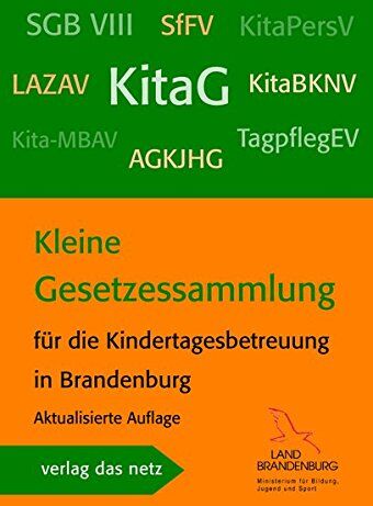 Ministerium für Bildung, Jugend und Sport des Landes Brandenburg - Kleine Gesetzessammlung für die Kindertagesbetreuung in Brandenburg - Preis vom 30.09.2026 09:01:18 h