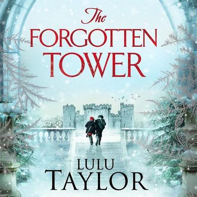The Forgotten Tower - Lulu Taylor, Audio, 9781529093995