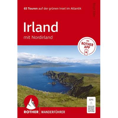ROTHER Wanderführer Irland mit Nordirland. 65 Touren auf der grünen Insel im Atlantik, Taschenbuch von Birgit Eder, Rother Bergverlag,