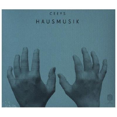 Hausmusik - Ceeys, CD
