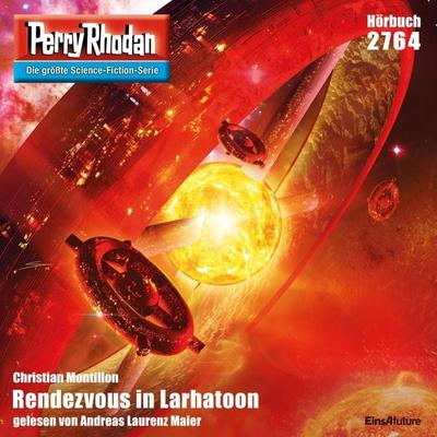 Perry Rhodan 2764: Rendezvous in Larhatoon - Christian Montillon, Audio, 4056198243992