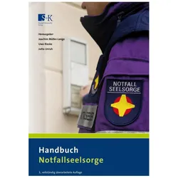 Handbuch Notfallseelsorge, Sachbücher von Uwe Rieske, Jutta Unruh, Joachim Müller-Lange