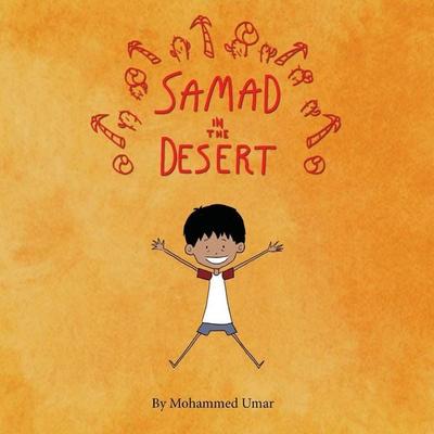 Samad in the Desert, Taschenbuch von Mohammed Umar, Salaam Publishing, 978-0-9572084-3-8