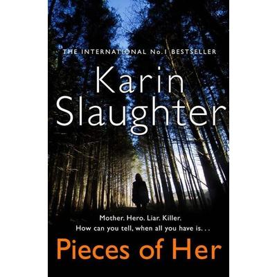 Pieces of Her, Taschenbuch von Karin Slaughter, HarperCollins