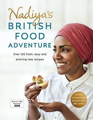 Nadiya Hussain - Nadiya's British Food Adventure - Preis vom 04.10.2026 03:51:26 h