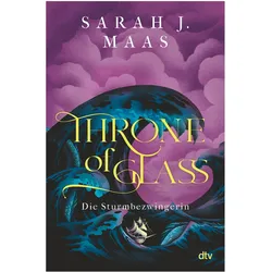 Throne of Glass – Die Sturmbezwingerin, Jugendbücher von Sarah J. Maas