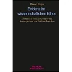 Evidenz im wissenschaftlichen Ethos, Fachbücher von Daniel Füger