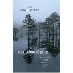 a curriculum of place, Fachbücher von William M. Reynolds