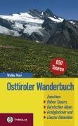 Walter Mair - Osttiroler Wanderbuch: 650 Wanderungen zwischen dem Hohen Tauern und den Karnischen Alpen, dem Großglockner und den Lienzer Dolomiten - Preis vom 02.10.2026 23:42:20 h