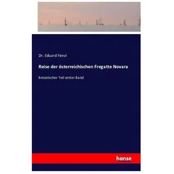 Reise der österreichischen Fregatte Novara, Belletristik von Eduard Fenzl