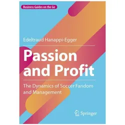 Passion and Profit, Fachbücher von Edeltraud Hanappi-Egger