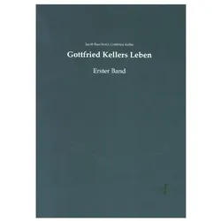 Gottfried Kellers Leben, Fachbücher von Gottfried Keller, Jacob Baechtold