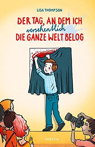 Lisa Thompson - Der Tag, an dem ich versehentlich die ganze Welt belog - Preis vom 11.10.2026 15:43:13 h