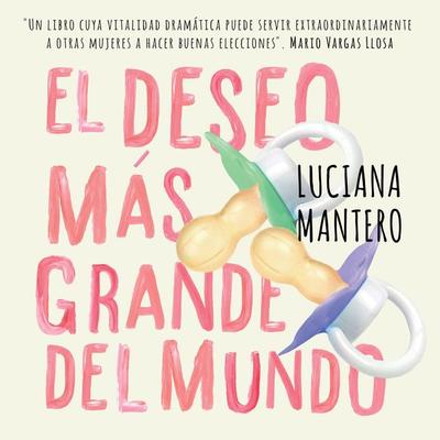 El deseo más grande del mundo - Luciana Mantero, Audio, 9789179239923