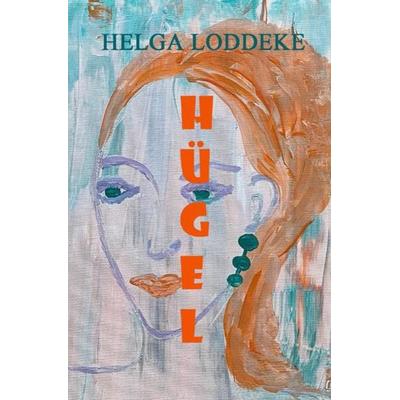 Corona Pandemie / Hügel, Taschenbuch von Helga Loddeke, Epubli, 978-3-7565-1438-0