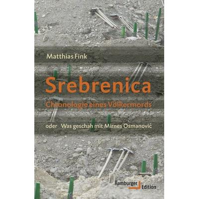 Srebrenica, Taschenbuch von Matthias Fink, Hamburger Edition, HIS, 978-3-86854-363-6