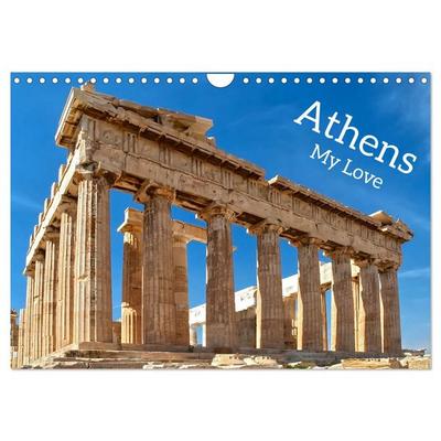 Athens My Love (Wall Calendar 2026 DIN A4 landscape), CALVENDO 12 Month Wall Calendar