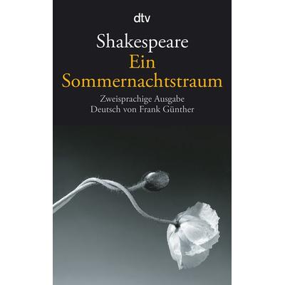 Ein Sommernachtstraum, Taschenbuch von William Shakespeare, dtv