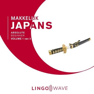 Makkelijk Japans - Absolute beginner - Volume 1 van 3 - , Audio, 9781922599889