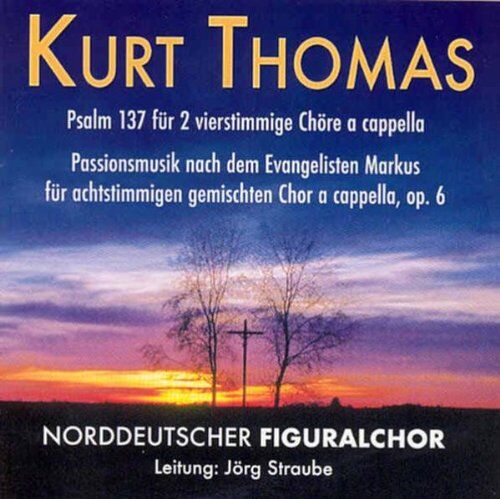 Norddeutscher Figuralchor - Psalm 137/Markuspassion - Preis vom 09.10.2026 07:28:09 h