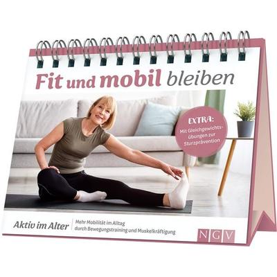 Fit und mobil bleiben I Aktiv im Alter, Gebundene Ausgabe von Susann Hempel Zöll, Naumann & Göbel, 978-3-625-19585-6