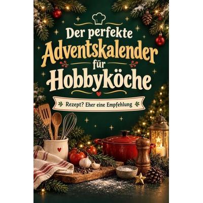 Der perfekte Adventskalender für Hobbyköche