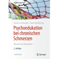 Psychoedukation bei chronischen Schmerzen, Fachbücher von Martin von Wachter
