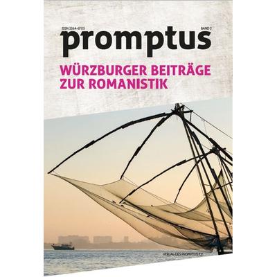 promptus - Würzburger Beiträge zur Romanistik, Taschenbuch von , Promptus e.V., 978-3-946101-01-7
