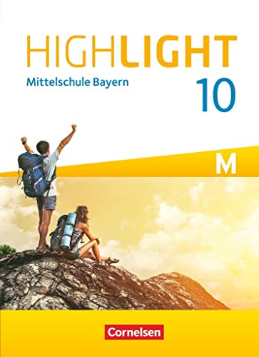 Highlight - Mittelschule Bayern - 10. Jahrgangsstufe: Schulbuch - Für M-Klassen - Preis vom 09.10.2026 07:28:09 h