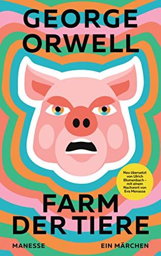 George Orwell - Farm der Tiere: Neu übersetzt von Ulrich Blumenbach, mit einem Nachwort von Eva Menasse - Preis vom 01.10.2026 17:08:56 h