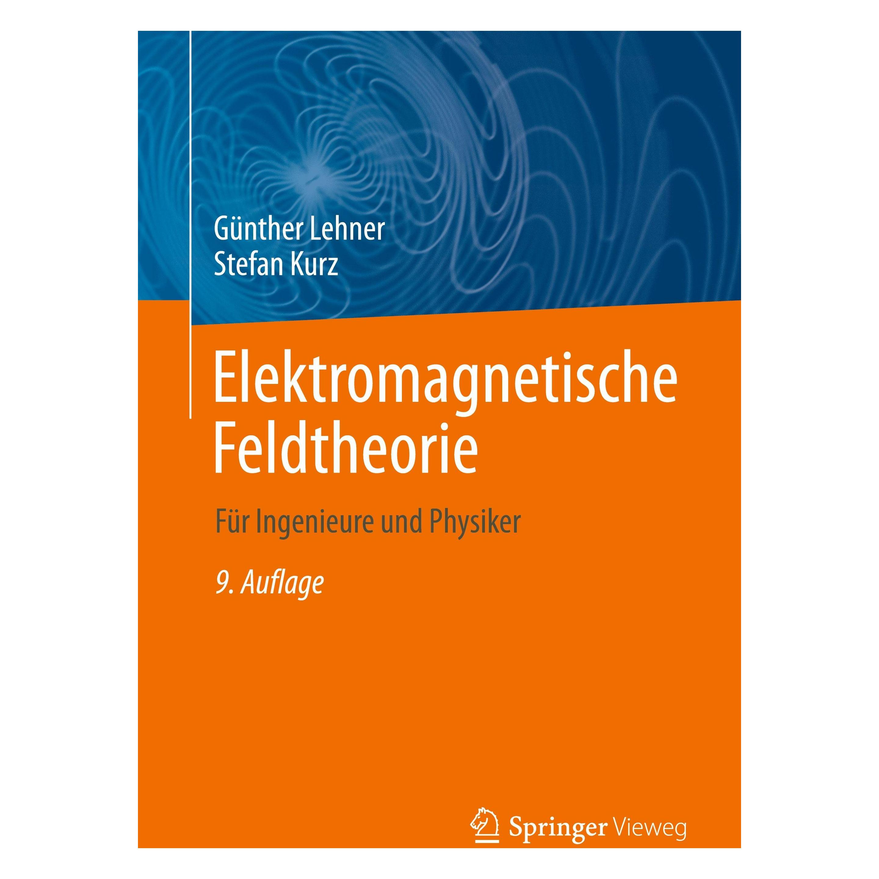 Springer Elektromagnetische Feldtheorie (Deutsch, Softcover, Günther Lehner, Stefan Kurz) (46786887)
