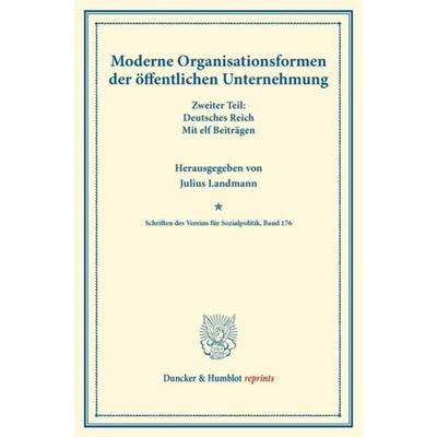 Moderne Organisationsformen der öffentlichen Unternehmung., Taschenbuch von , Duncker & Humblot, 978-3-428-16569-8