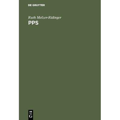 PPS, Gebundene Ausgabe von Ruth Melzer-Ridinger, De Gruyter Oldenbourg, 978-3-486-22998-1