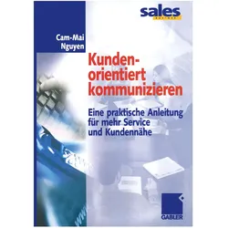 Kundenorientiert kommunizieren, Fachbücher von Cam-Mai Nguyen