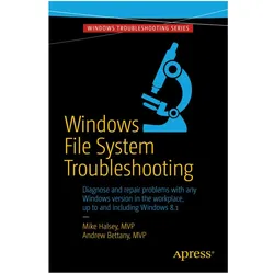 Windows File System Troubleshooting, Fachbücher von Mike Halsey, Andrew Bettany