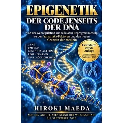 Epigenetik, Taschenbuch von Hiroki Maeda, Epubli, 978-3-565-75958-3