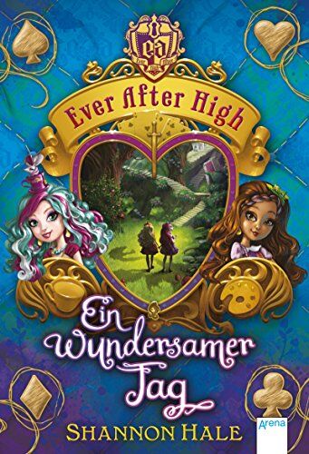 Shannon Hale - Ever After High (3). Ein wundersamer Tag - Preis vom 11.10.2026 15:43:13 h