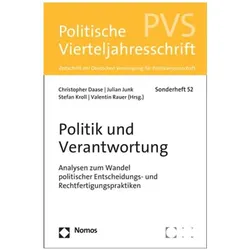 Politik und Verantwortung, Fachbücher von Christopher Daase, Julian Junk, Stefan Kroll, Valentin Rauer
