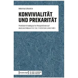 Konvivialität und Prekarität, Fachbücher von Rebekka Schaetzle
