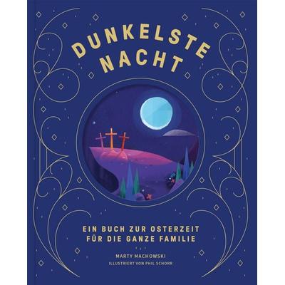 Dunkelste Nacht – Strahlendster Tag, Gebundene Ausgabe von Marty Machowski, Verbum Medien, 978-3-9866518-1-7