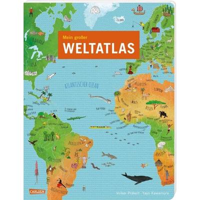 Mein großer Weltatlas, Gebundene Ausgabe von Volker Präkelt, Carlsen, 978-3-551-25503-7