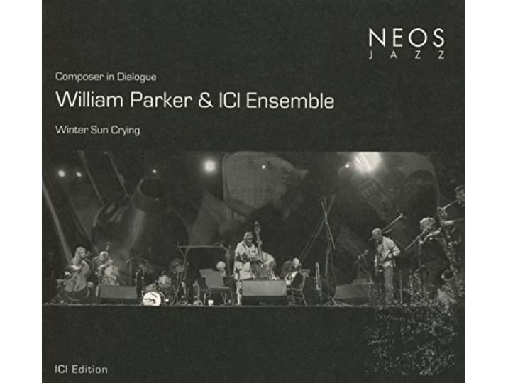 William/Ici Ensemble Parker - Winter Sun Crying
